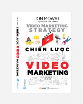 Sách Chiến Lược Video Marketing - Khuếch trương thương hiệu